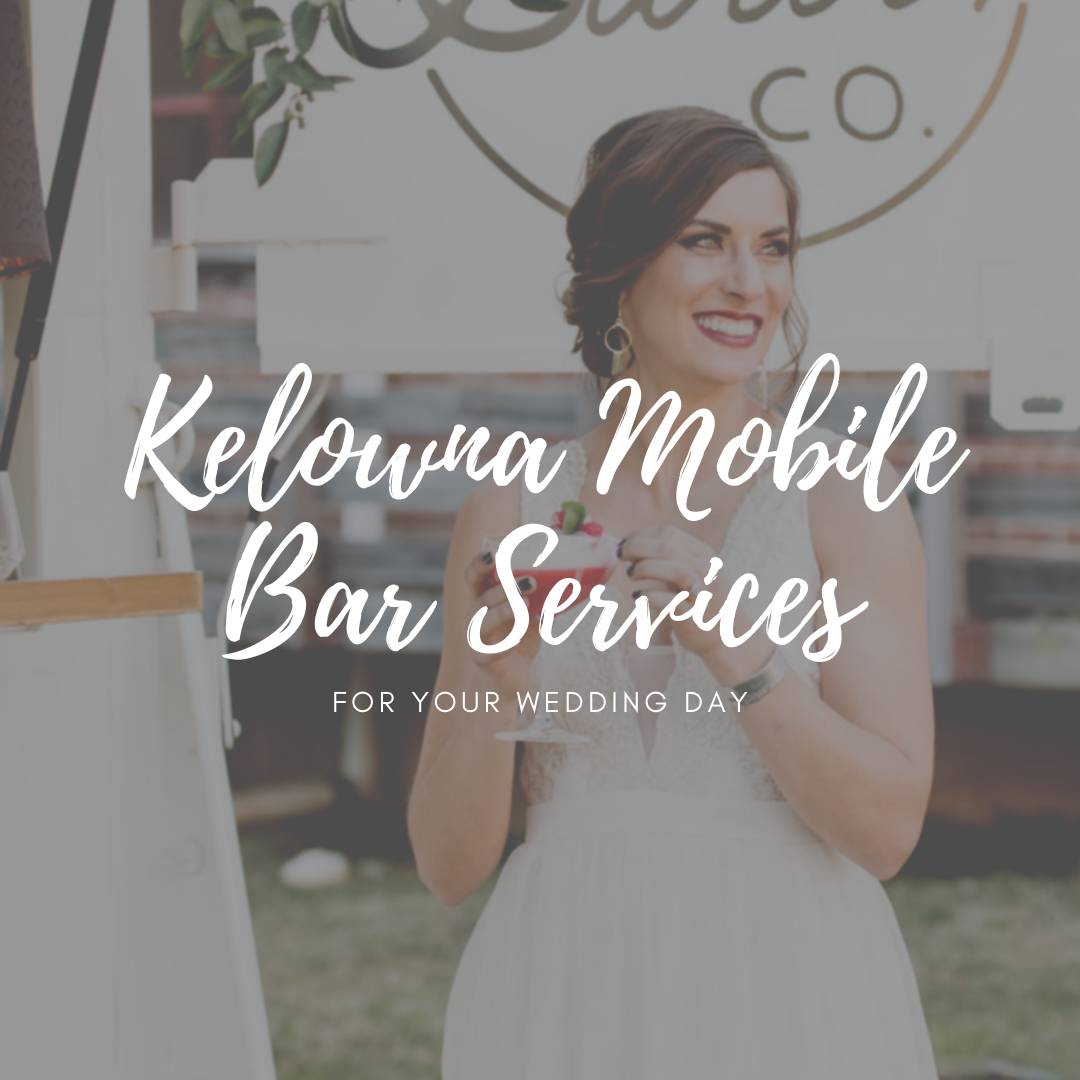 Mobile Bar services in Kelowna